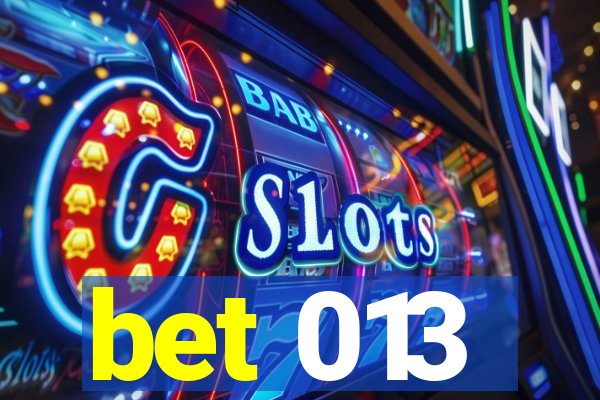 bet 013